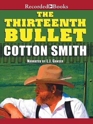 cover image of The Thirteenth Bullet